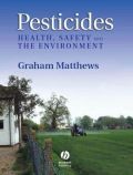 Pesticides: Health, Safety and the Environment (: ,    -   )